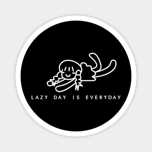 Lazy Day Magnet